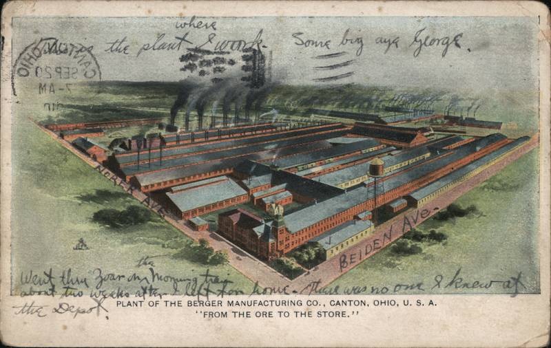 Berger Manufacturing Company Plant - From the Ore to the Store Canton Ohio
