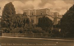 Odd Fellows' Hall Santa Rosa, CA Postcard Postcard Postcard