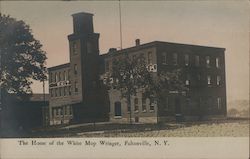 The Home of the White Mop Wringer Fultonville, NY Postcard Postcard Postcard