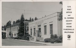 U.S. Post Office and El Dorado County Court House Placerville, CA Postcard Postcard Postcard