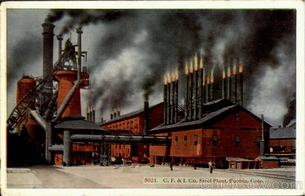C. F. & I. Co. Steel Plant Pueblo Colorado