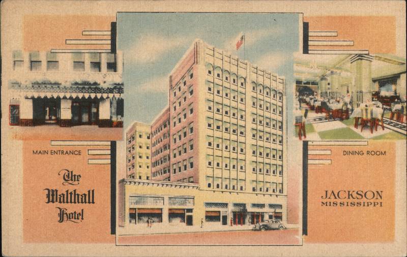 The Walthall Hotel Jackson Mississippi