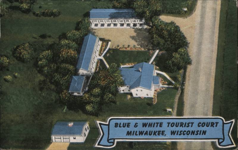 Blue & White Tourist Court Milwaukee Wisconsin