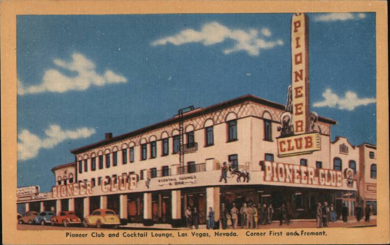 Pioneer Club and Cocktail Lounge Las Vegas Nevada