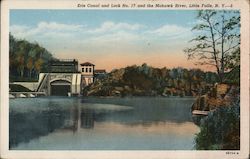 Erie Canal and Lock No. 17 and the Mohawk River Little Falls, NY Postcard Postcard Postcard