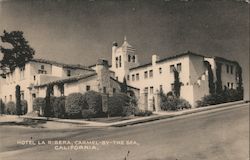 Hotel La Ribera Carmel-by-the-Sea, CA Postcard Postcard Postcard