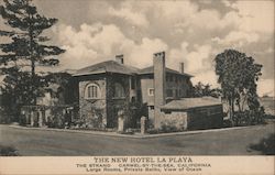 The New Hotel La Playa Carmel-by-the-Sea, CA Postcard Postcard Postcard