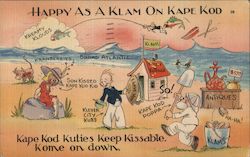 Happy as a Klam on Kape Kod Cape Cod, MA Postcard Postcard Postcard