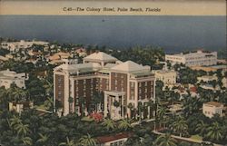 C.45- The Colony Hotel Palm Beach, FL Postcard Postcard Postcard