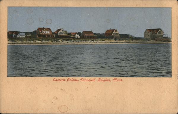 Eastern Colony Falmouth Heights Massachusetts