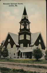 Methodist Episcopal Church Caribou, ME Postcard Postcard Postcard