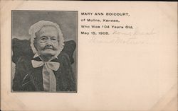 Mary Ann Boicourt of Moline, Kansas Who was 104 years old. May 15, 1908 Postcard