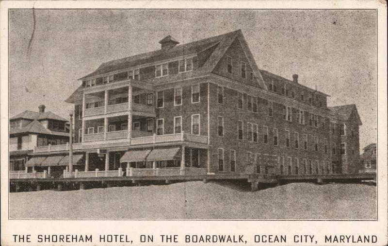 The Shoreham Hotel on the Boardwalk Ocean City Maryland