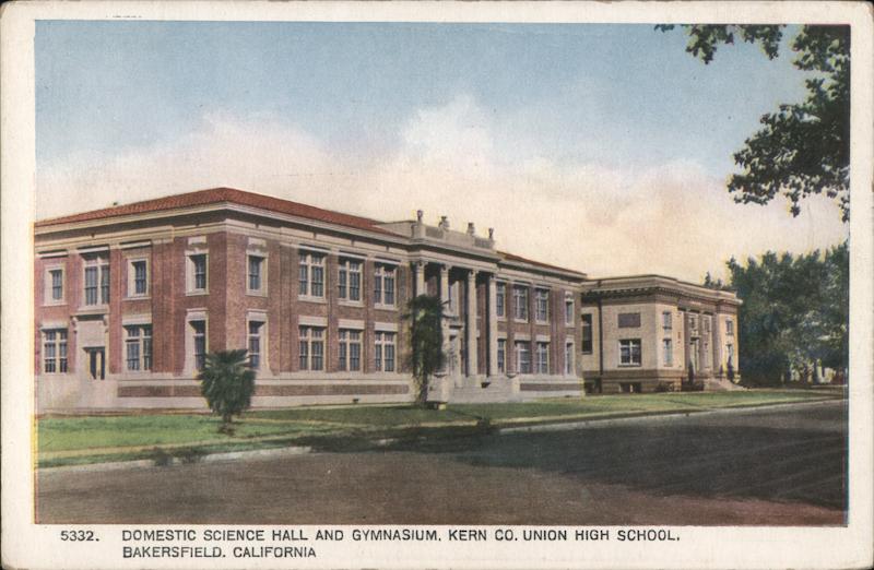 Domestic Science Hall and Gym, Kern County Union High School Bakersfield California
