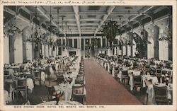 Main Dining Room Hotel Del Monte Postcard
