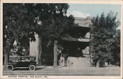 Sisters' Hospital Red Bluff, CA Postcard Postcard Postcard