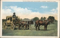 The Old Stage Coach, Miller Bros 101 Ranch Ponca City, OK Postcard Postcard Postcard