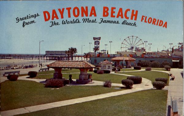 Greetings from Daytona Beach - The World's Most Famous ...