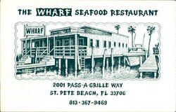 The Wharf Seafood Restaurant, 2001 Pass-A-Grille Way Postcard