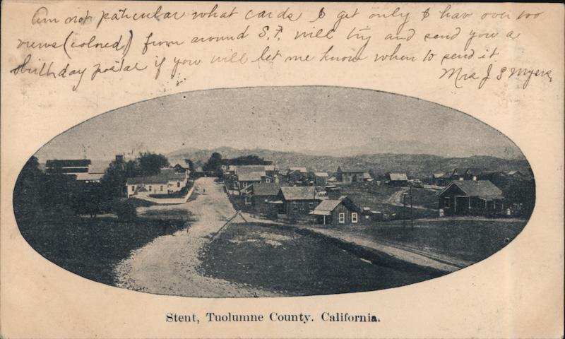 A View of Stent, California in Tuolumne County