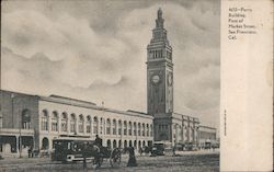 Ferry Building at Foot of Market Street San Francisco, CA 1906 San Francisco Earthquake Postcard Postcard Postcard