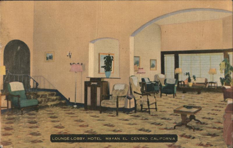 Hotel Mayan, Lounge-Lobby El Centro California