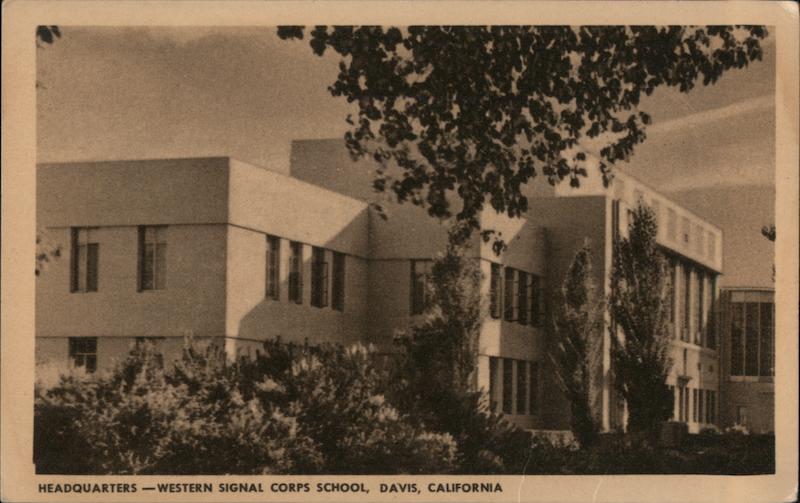Headquarters--Western Signal Corps School Davis California