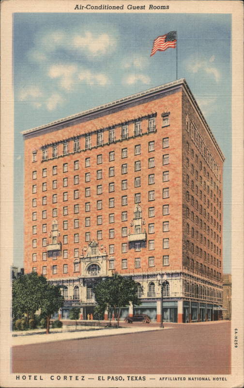 Hotel Cortez El Paso Texas