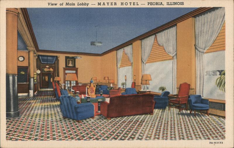 Main Lobby, Mayer Hotel Peoria Illinois