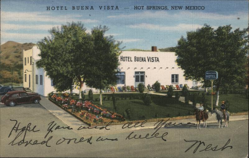 Hotel Buena Vista Hot Springs New Mexico