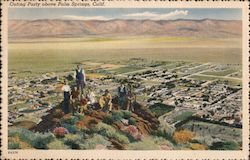 Outing Party above Palm Springs Postcard