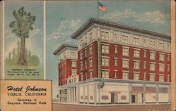 Hotel Johnson - Gateway to Sequoia National Park Postcard