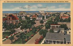 Bird's-Eye View from City Hall Looking Towards Beach and Gulf of Mexico Galveston, TX Postcard Postcard Postcard