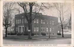 Ohio School Building Marshall, IL Postcard Postcard Postcard