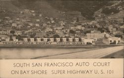 South San Francisco Auto Court Postcard