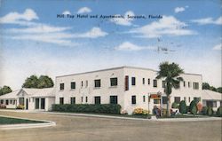 Hill Top Hotel and Apartments Sarasota, FL Postcard Postcard Postcard