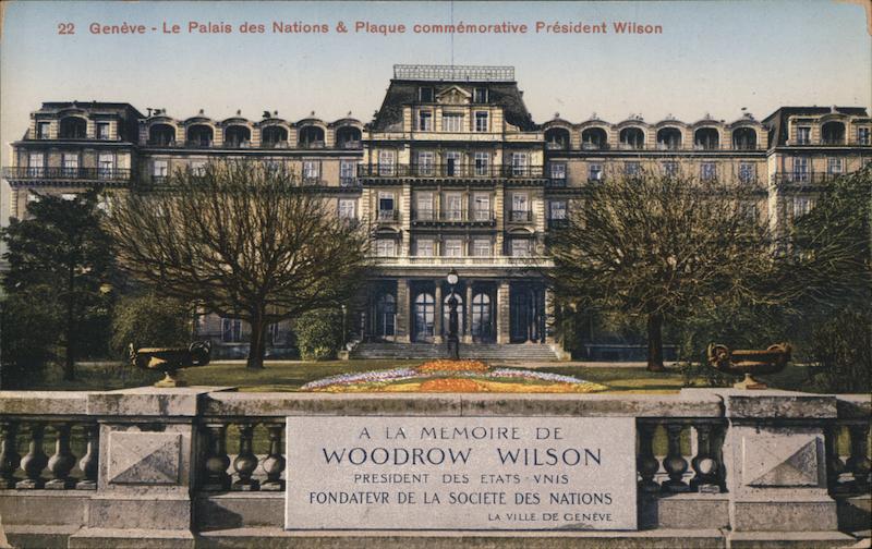 Genève - Le Palais des Nations & Plaque commémorative Président Wilson Switzerland