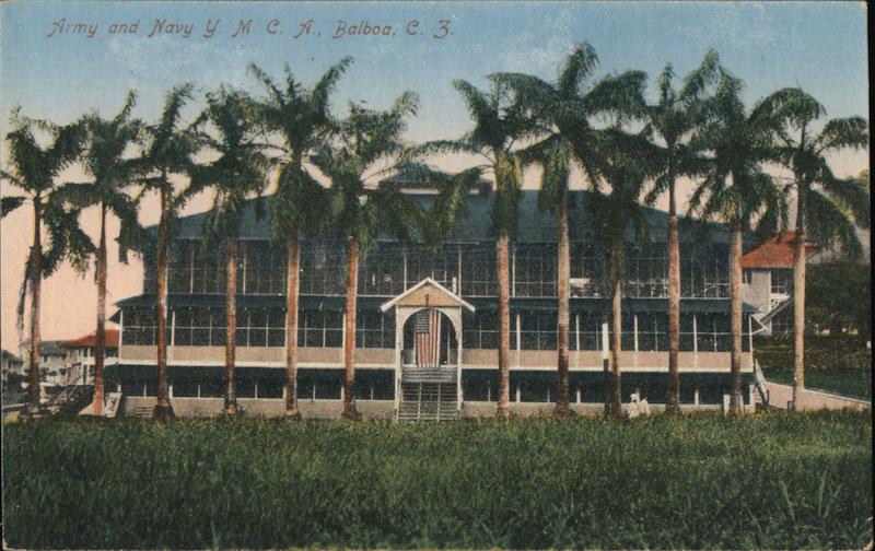 Army and Navy Y.M.C.A. Balboa Panama