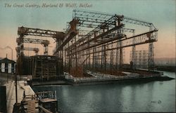 The Great Gantry, Harland & Wolff, Belfast Postcard