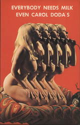 Everybody Needs Milk, Even Carol Doda's, Nude Dancer Postcard