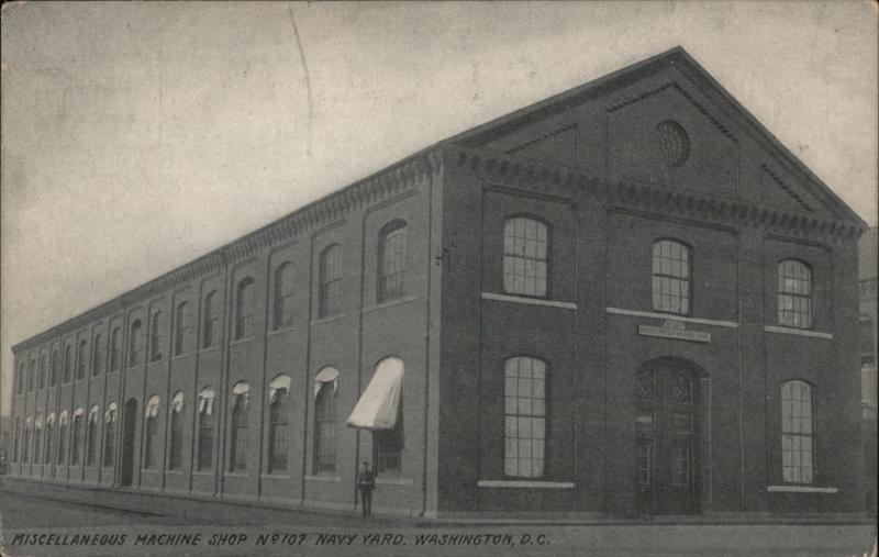 Miscellaneous Machine Shop No107 Navy Yard Washington District of Columbia