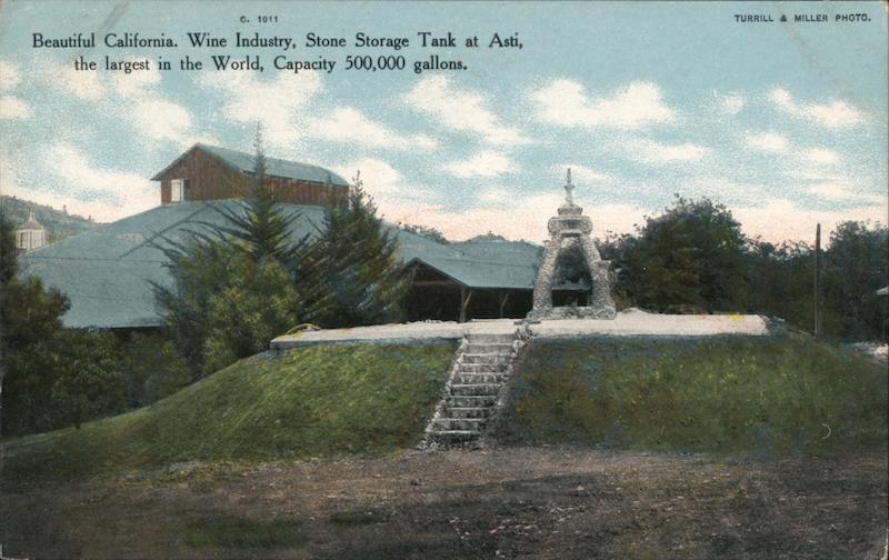 Beautiful California. Wine Industry, Stone Storage Tank at Asti, the Largest in the World, Capacity 500,000 Gallons