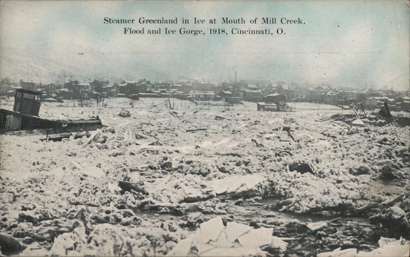 Steamer Greenland in Ice at Mouth of Mill Creek - Flood and Ice Gorge - 1918 Cincinnati Ohio