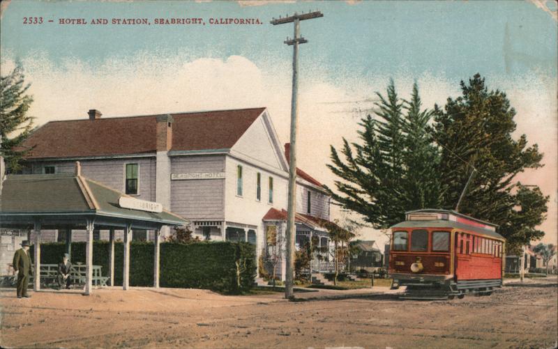 Hotel And Station Seabright California