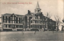 Blind Institute Nebraska City, NE Postcard Postcard Postcard