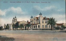 Sherman Institute U.S. Government Indian School Riverside, CA Postcard Postcard Postcard