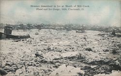 Steamer Greenland in Ice at Mouth of Mill Creek - Flood and Ice Gorge - 1918 Postcard