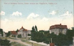 View of Residence Section Sutter Avenue and Virginia Streets Vallejo, CA Postcard Postcard Postcard