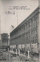 31st Triennial Conclave, Knights Templar; State St. South of Van Buren Postcard