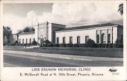 Lois Grunow Memorial Clinic Phoenix, AZ Postcard Postcard Postcard